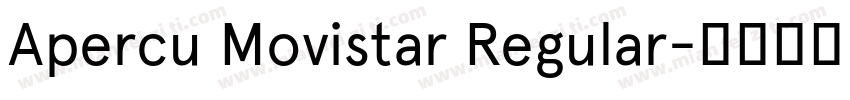 Apercu Movistar Regular字体转换